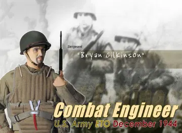 "Bryan Gilkinson", U.S. Army Combat Engineer , ETO, December 1944 (Sergeant)