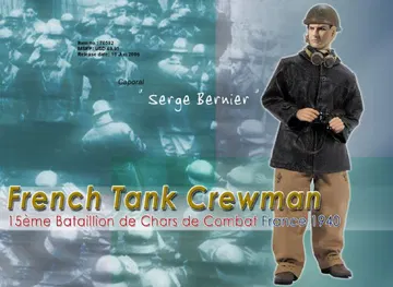 "Serge Bernier", French Tank Crewman, 15eme Bataillion de Chars de Combat, France 1940 (Caporal)